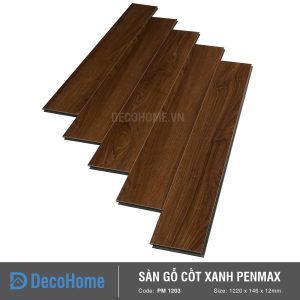 SÀN GỖ CỐT XANH PENMAX PM1203