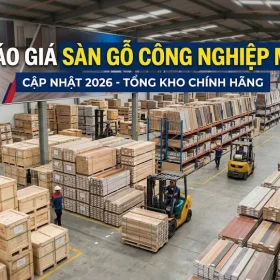 bang-bao-gia-san-go-cong-nghiep-moi-nhat-2026